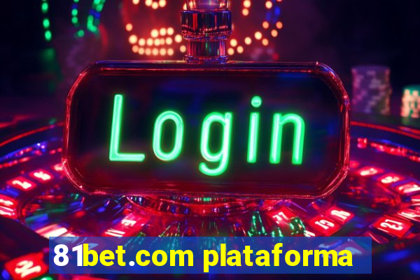 81bet.com plataforma